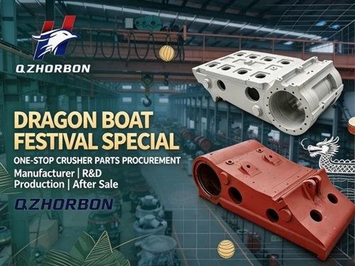 Dragon Boat Festival 2026: Balancing Cultural Heritage With Uninterrupted Crusher Spare Parts Ser...